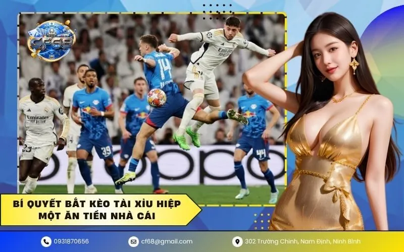 Bí quyết bắt kèo tài xỉu hiệp một ăn tiền nhà cái