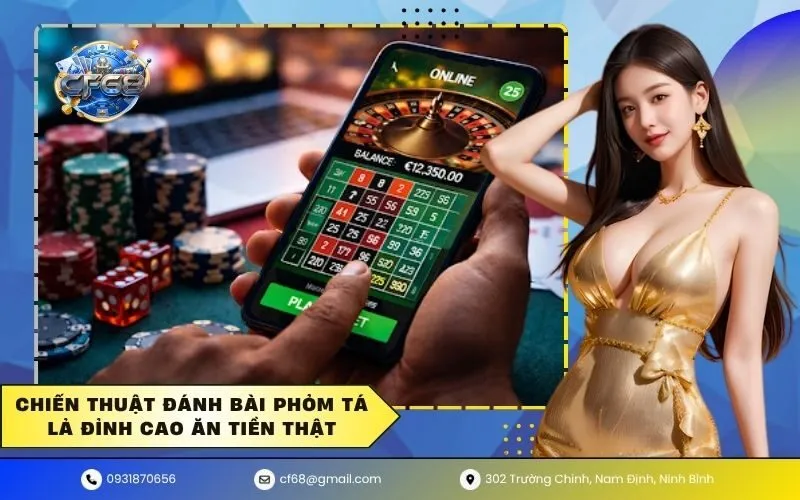 Chiến thuật đánh bài phỏm tá lả đỉnh cao ăn tiền thật
