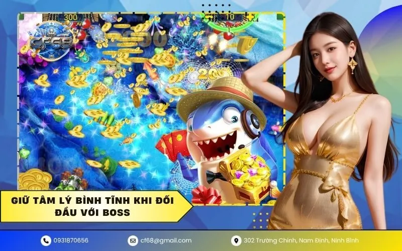 Giữ tâm lý bình tĩnh khi đối đầu với boss