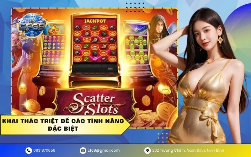 Khai thác triệt để các tính năng đặc biệt