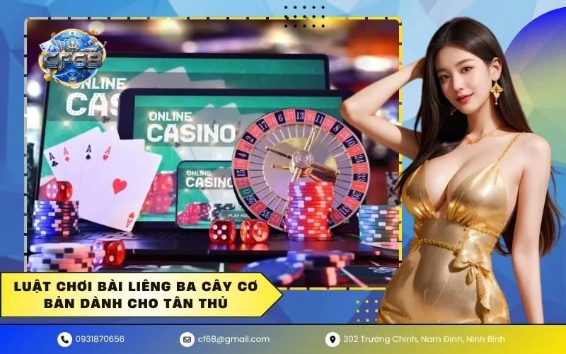 Luật chơi bài liêng ba cây cơ bản dành cho tân thủ