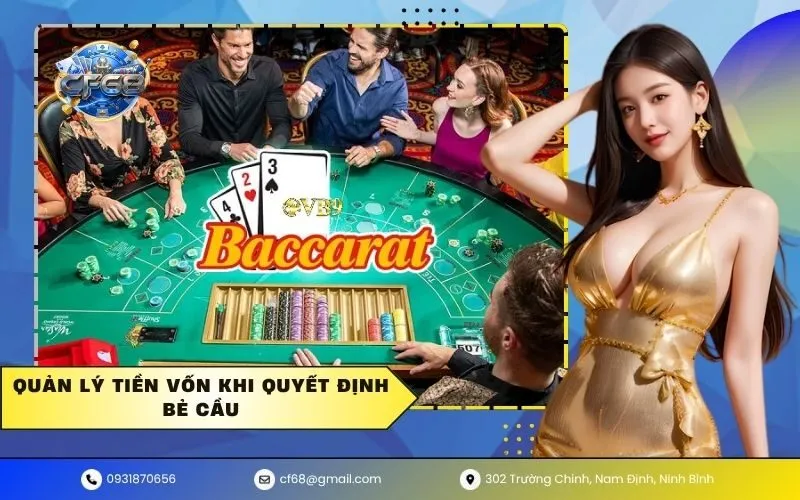 Quản lý tiền vốn khi quyết định bẻ cầu