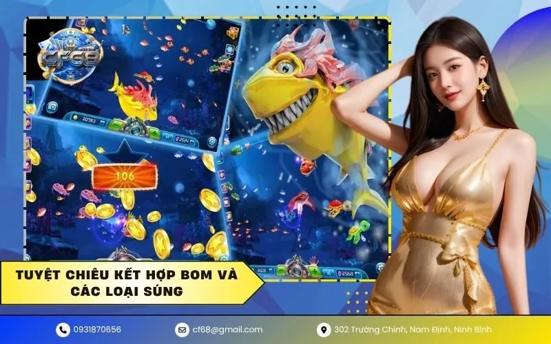 Tuyệt chiêu kết hợp bom và các loại súng