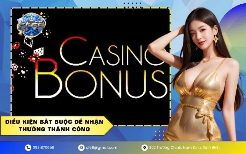 Điều kiện bắt buộc để nhận thưởng thành công