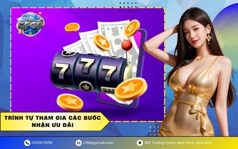 Trình tự tham gia các bước nhận ưu đãi